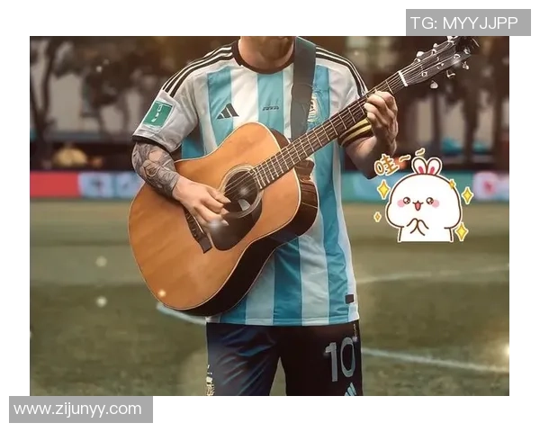 足球明星吉他演奏合集精彩瞬间回顾与技巧分享